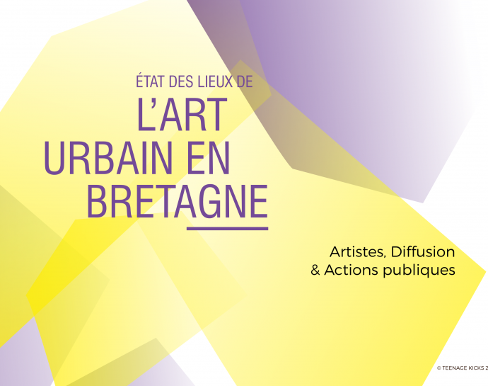 Rencontre collective : « État des lieux de l’art urbain en Bretagne »